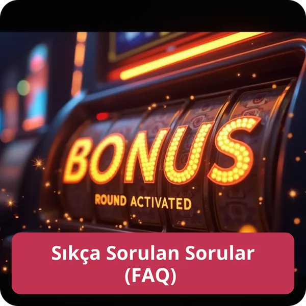 Sıkça Sorulan Sorular (FAQ)